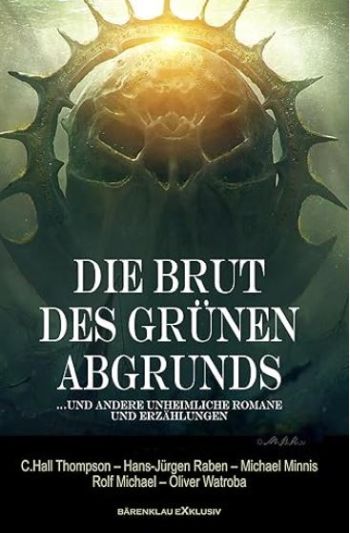 Die Brut Des Grunen Abgrunds